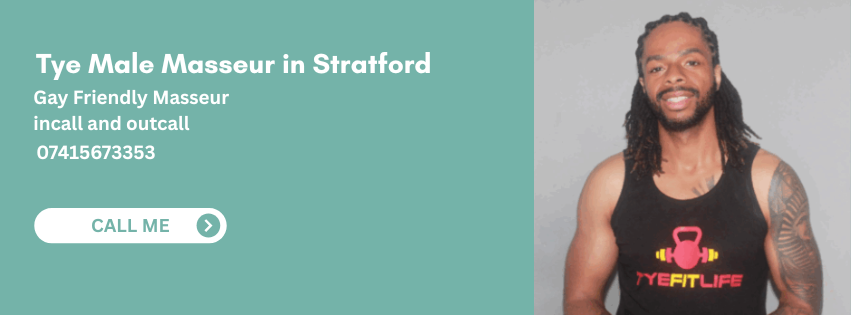 tye gay masseur in Stratford. 